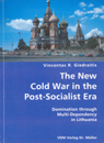 The New Cold War in the Post Socialis Era
