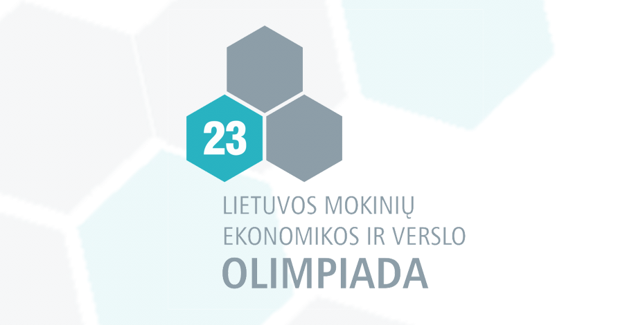 23 Lietuvos mokiniu ekonomikos ir verslo olimpiada